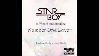Starboy Ft Wizkid and Shaydee - Number One Lover [NEW OFFICIAL 2014]