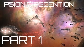 Psionic Ascension - Part 1 - Reach for the Stars
