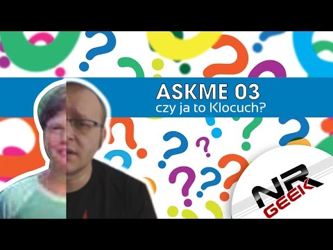 AskMe #03 - Czy Ja to Klocuch? (Wasze pytania, moje odpowiedzi)