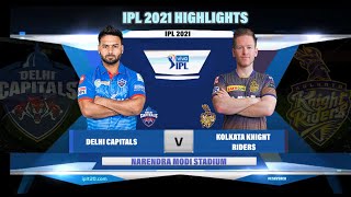 dc vs kkr ipl highlights 2021 II delhi capitals vs kolkata knight riders ipl 2021 highlights