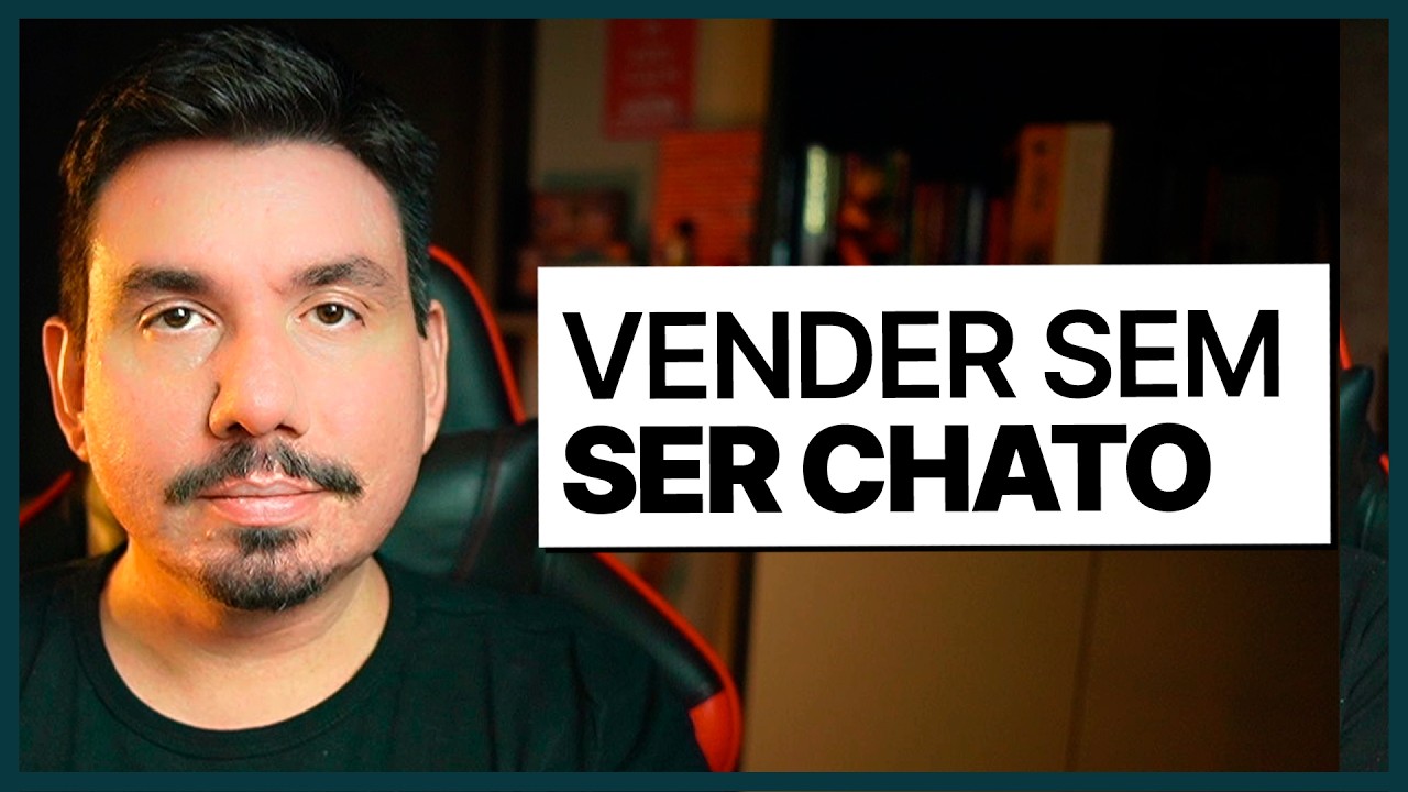 Como vender sem gostar de vender e sem ser chato