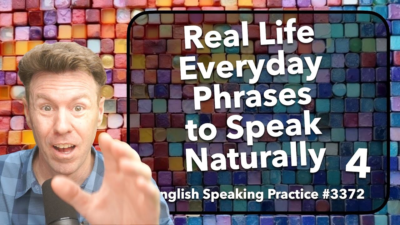 Everyday English Phrases #4 Speak English Naturally