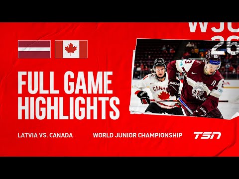Canada vs. Latvia FULL HIGHLIGHTS | 2026 World Junior Championship