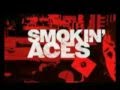 Smokin' Aces credits- Play Your Cards Right ...