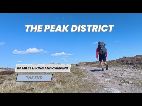 Hiking the entire length of The Peak District solo!