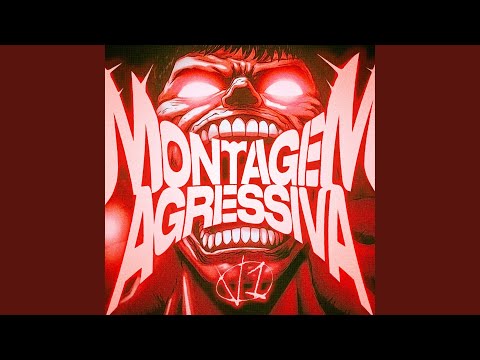 Montagem Agressiva, Vol. 1 (Slowed)