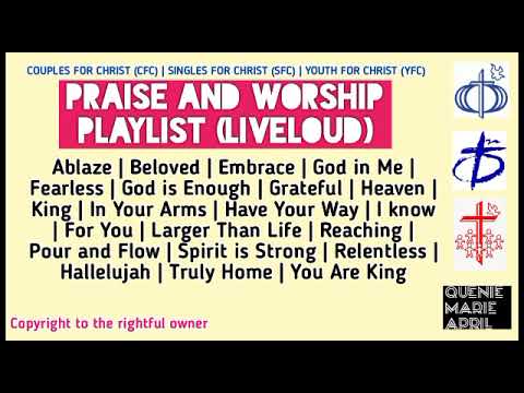 Praise and Worship Playlist Liveloud Nonstop | I am SFC | queniemarieapril