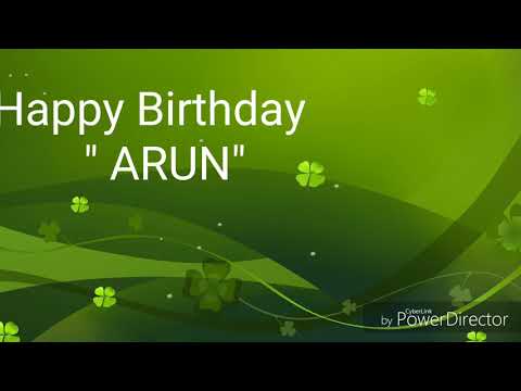 Happy birthday "ARUN"