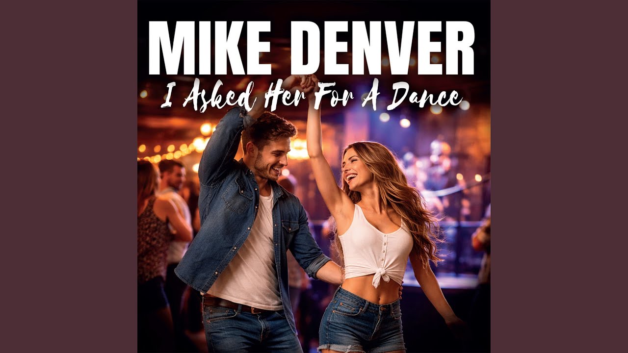 I Asked Her For A Dance