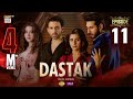 Dastak Episode 11 | Ali Raza | Sohai Ali | Feroz Kadri | 28 Feb 2025 | ARY Digital Drama