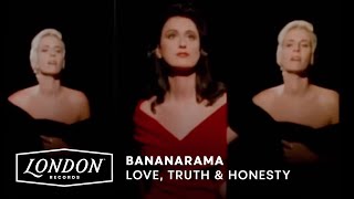 Bananarama - Love,Truth and Honesty (OFFICIAL MUSIC VIDEO)