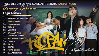 Download lagu ROPANG - DENNY CAKNAN FT. NDX AKA - FULL ALBUM 2025 - LAGU JAWA TERBARU VIRAL mp3 Download lagu ROPANG - DENNY CAKNAN FT. NDX AKA - FULL ALBUM 2025 - LAGU JAWA TERBARU VIRAL mp3