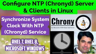 Configure NTP (Chronyd) Server & Client in Linux | Setup Chronyd Server in RHEL 8 |Sync System Clock