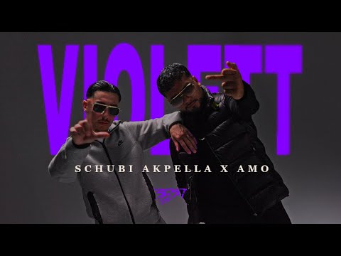 Schubi AKpella x Amo - VIOLETT (prod. von Lord JKO, PTL & DJ Samir) [official video]