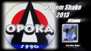 A Harlem Shake - OPOKA MŁAWA 2013 High Quality