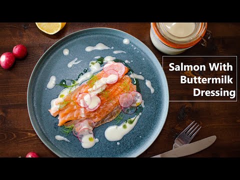 Quick cure salmon with buttermilk dressing | Lazy cook