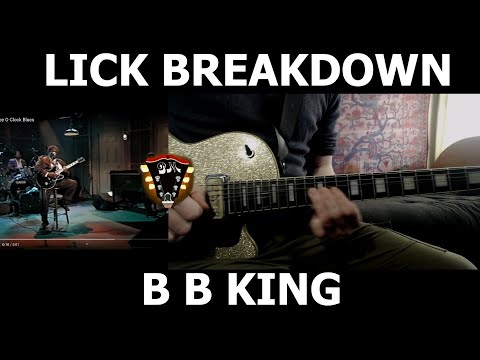 Breaking Down B B King Licks | Part 1: 3 O'Clock Blues Live