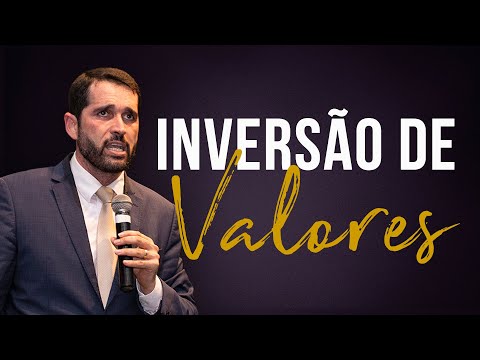 A Inversão de Valores e a DESTRUIÇÃO da Família - Paulo Junior