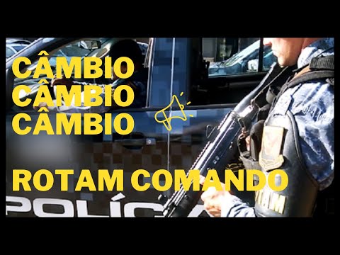 CÂMBIO, ROTAM COMANDO - CANÇÃO DE TFM