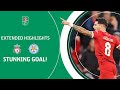 STUNNING GOAL! | Liverpool v Leicester City Carabao Cup extended highlights