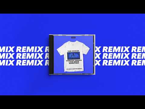 The Chase (Klaas & MATTN Remix) - Dimitri Vegas & Like Mike vs. Quintino