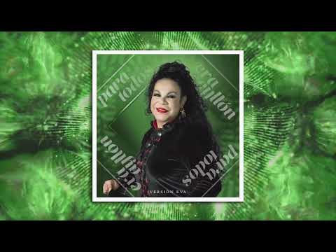 Eva Ayllón - Raíces del Festejo / Le Dije a Papá (Versión Eva)
