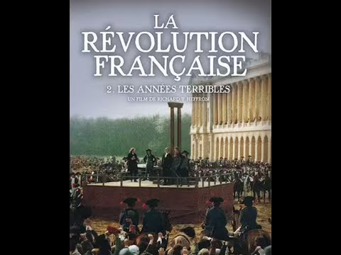 La Révolution Française - partie 2 - Les années terribles - HD - complet