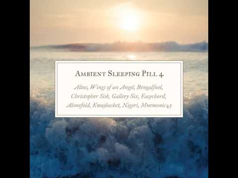 Ambient Sleeping Pill 4 - 08 - Kwajbasket - A Soft Death