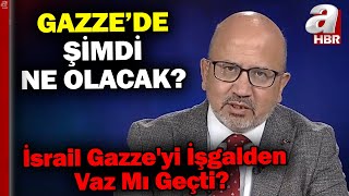 Trump'ın Gazze Planı Nasıl Uygulanacak? İsrail Gazze'yi İşgalden Vaz Mı Geçti? | A Haber