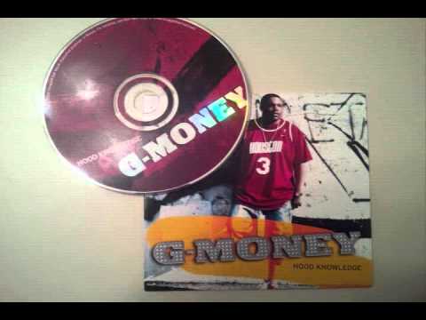 G-MONEY ( THEY CANT FUCK WIT YOU ) feat .KING RAHIM 2003