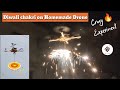 Diwali Chakri On Homemade APM 2 8 Drone Diwali Hacks Tech At Home