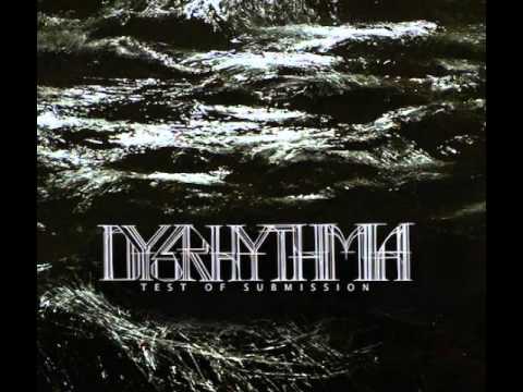 Dysrhythmia - Test of Submission