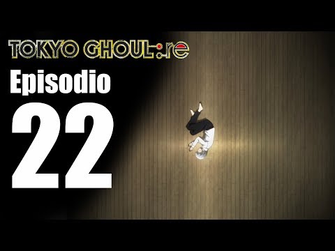 Tokyo Ghoul Re  - Episodio 22