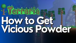 How to Get Vicious Powder in Terraria
