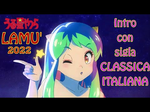Lamù 2022 - Con Sigla Classica Italiana