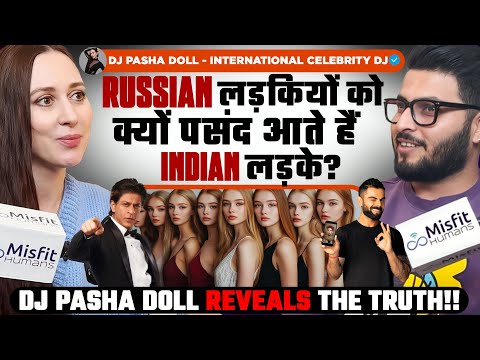 Why Do Russians Love India | DJ Pasha Doll on Night Life, Culture & Scams | EP-90