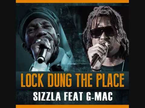 G MAC Citylock ft. SIZZLA - LOCK DUNG THE PLACE !BRAND NEW! 2014