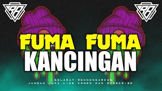Download lagu •FUMA FUMA-  PARTY KANCINGAN 🌴 Ryo BMR X Rino NGAO mp3