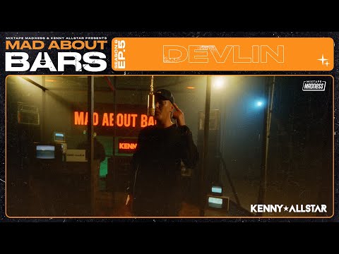 Devlin - Mad About Bars w/ Kenny Allstar [S6.E5] | @MixtapeMadness