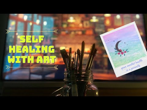 Healing from trauma, anxiety and stress using ART | Mental Health self care