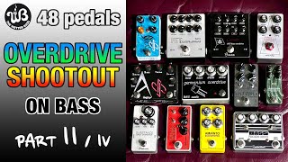 Video thumbnail for Part 2/4 SHOOTOUT of 48 Overdrives pedals on BASS! 12 "reasonable" options by the wetter bass