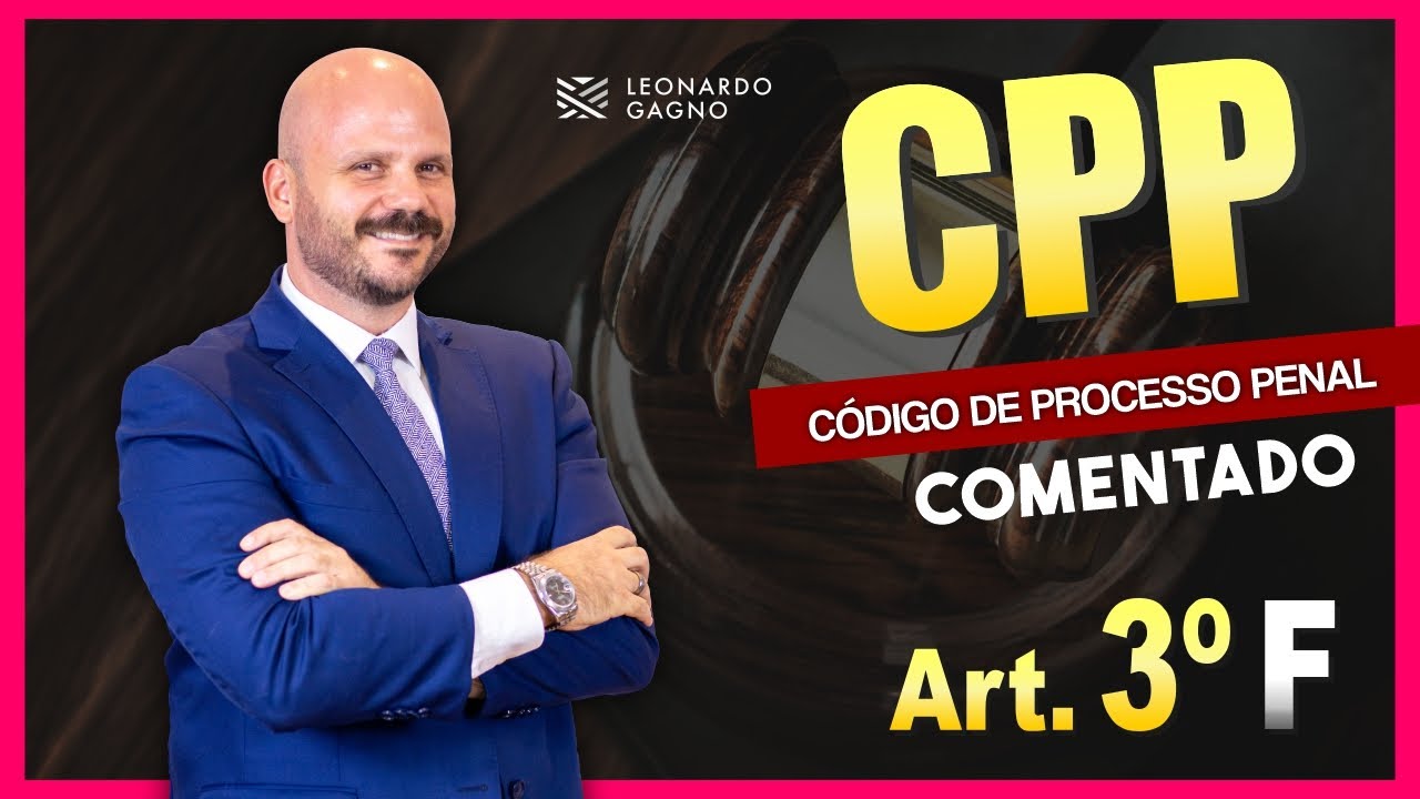 CPP COMENTADO - ARTIGO 3º F - Como o Juiz de Garantias deve proteger a imagem do réu.