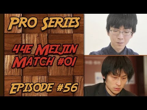 Pro Series - Shibano Toramaru 8P VS Cho U 9P - 44e Meijin Match 01 #56 | Jeu de Go