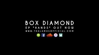 Thalamus - Box Diamond (official video)