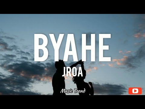 Byahe ( Lyrics ) - JRoa