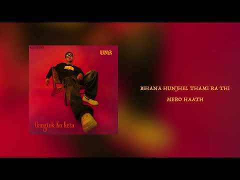 UNB - Fariya Ft. (Late Mrs. Hira Devi Waiba)