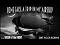 Come Take a Trip in My Airship by Dirt Poor Robins