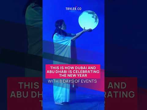 How Dubai & Abu Dhabi Celebrate New Year