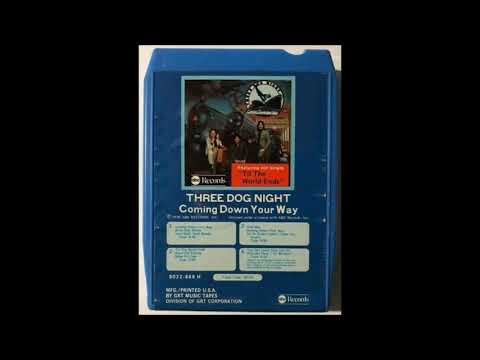 'Til The World Ends - Three Dog Night (1975)