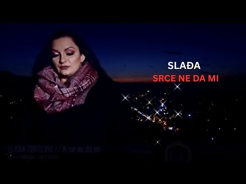 🎤 Slađa – Srce ne da mi (Official Video – REUPLOAD)